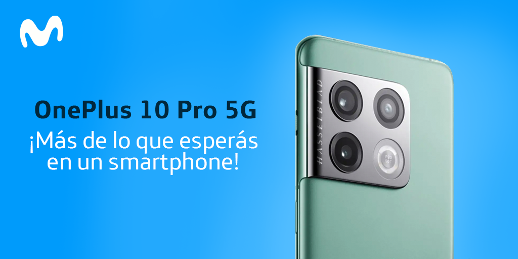 Descubre el NUEVO OnePlus 10 Pro 5G: ¡Más de lo que esperás en un  smartphone! – Blog Movistar